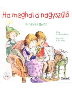 Ha meghal a nagyszülő