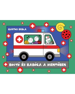 Bogyó és Babóca a mentőben