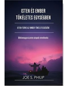 Isten és ember tökéletes egységben