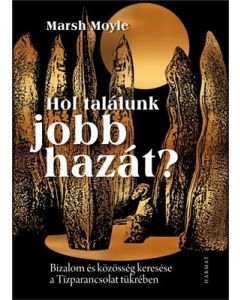 Hol találunk jobb hazát?