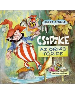 Csipike, az óriás törpe