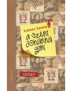 A Szent Johanna Gimi 1. - Kezdet
