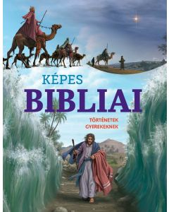 Képes bibliai történetek gyerekeknek