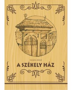 A székely ház