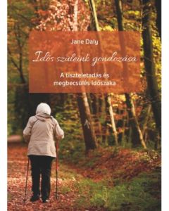 Idős szüleink gondozása