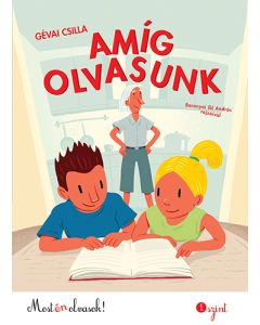 Amíg olvasunk - Most én olvasok! 1.