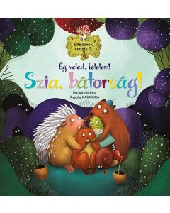 Ég veled, félelem! Szia, bátorság!