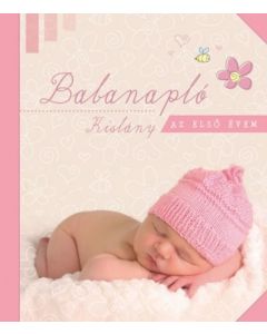 Babanapló - Kislány - Az első évem