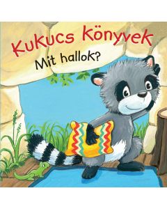Kukucs könyvek - Mit hallok?