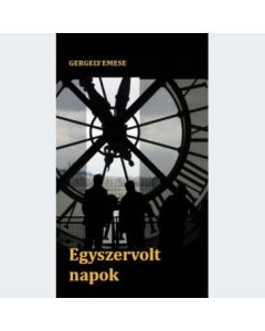 Egyszervolt napok