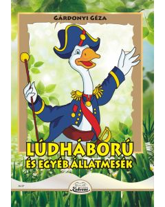 Lúdháború és egyéb állatmesék