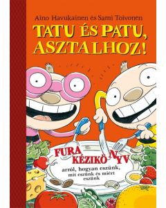 Tatu és Patu, asztalhoz! 