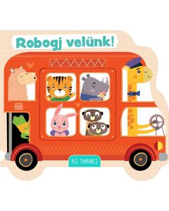 Robogj velünk!