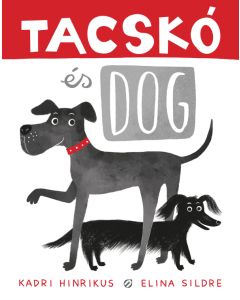 Tacskó és Dog