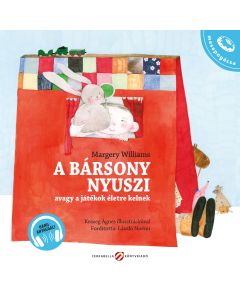 A ​bársony nyuszi avagy a játékok életre kelnek