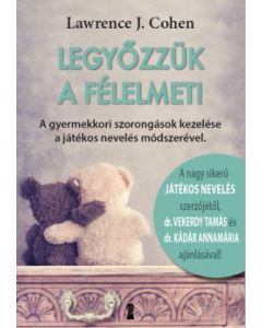 Legyőzzük a félelmet!