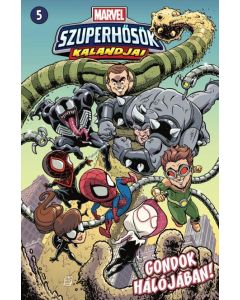 Marvel Szuperhősök kalandjai 5. - Gondok hálójában!