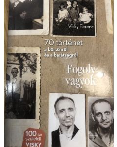 Fogoly vagyok