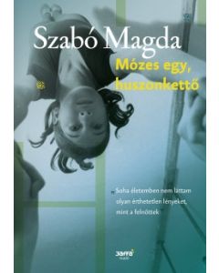 Mózes egy, huszonkettő