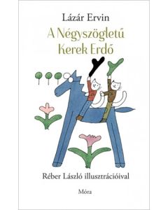 A Négyszögletű Kerek Erdő