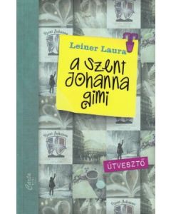 A Szent Johanna Gimi 7. - Útvesztő