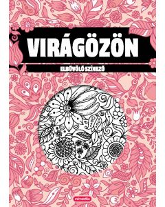 Virágözön - Elbűvölő színező