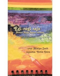 Égi-régi rajz