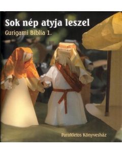 Sok nép atyja leszel.Gurigami Biblia 1.