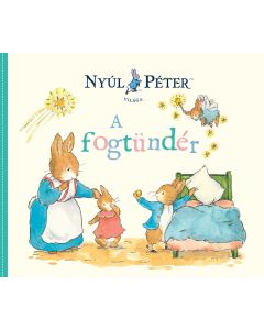 Nyúl Péter világa - A fogtündér