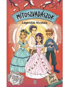  Mítoszvadászok 3. - Legendák Hivatala