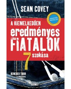 A kiemelkedően eredményes fiatalok 7 szokása