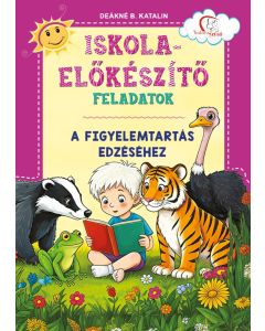 Iskola-előkészítő feladatok - A figyelemtartás edzéséhez