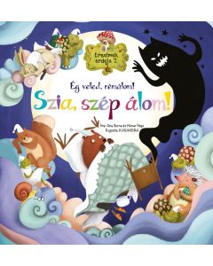 Ég veled, rémálom! Szia, szép álom!