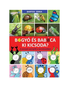 Bogyó és Babóca - Ki kicsoda? - A sorozat szereplői a természetben