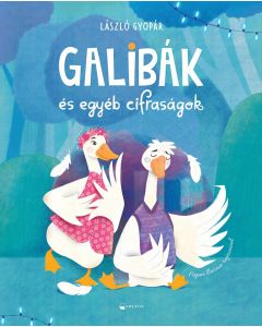 Galibák és egyéb cifraságok