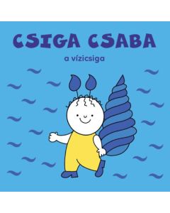 Csiga Csaba, a vízicsiga