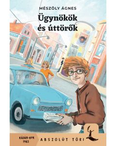 Ügynökök és úttörők
