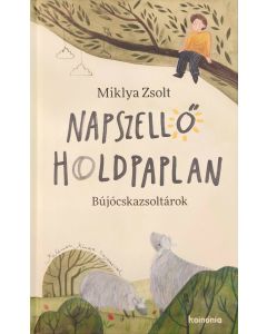 Napszellő, holdpaplan - Bújócskazsoltárok