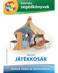 Játékkosár - Játékok bibliai és élettémákhoz