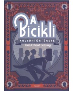 A bicikli kultúrtörténete