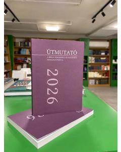 Útmutató - A Biblia rendszeres olvasásához olvasmányokkal 2026