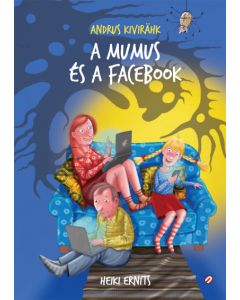 A mumus és a Facebook