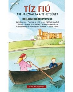 Tíz fiú aki használta a tehetségét