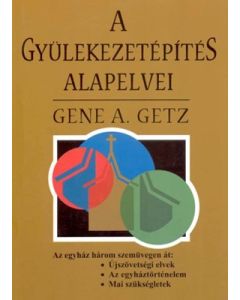A gyülekezetépítés alapelvei