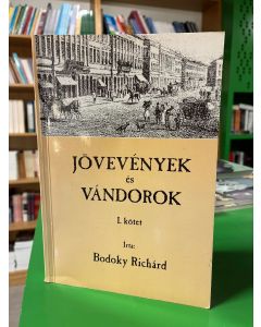 Jövevények és vándorok 1. kötet