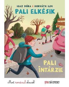 Pali elkésik - Pali întârzie