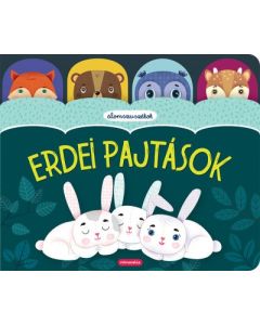 Álomszuszékok - Erdei pajtások