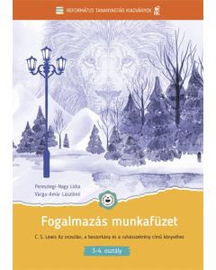 Fogalmazás munkafüzet a Narnia krónikái 2. kötetéhez