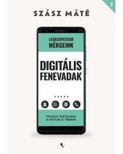 Digitális fenevadak - Toxikus tartalmak a virtuális térben