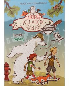 Mágikus állatok iskolája - Levélrejtély